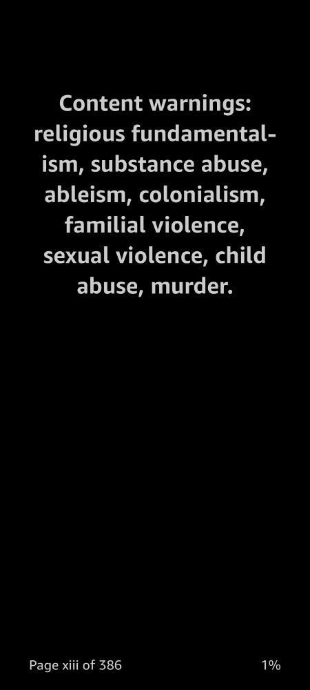 Content warnings: Religious fundamentalism, substance abuse, ableism, colonialism, familial violence, sexual violence, child abuse, murder. 