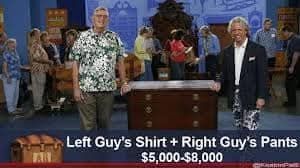 The appraiser on the left is in a wacky Hawaiian shirt, man on the right has patterned shorts. They're standing with a dresser. Caption: left guy's shirt + right guy's pants $5,000-$8,000