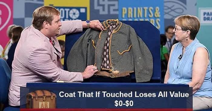 Appraiser touching a coat. Caption: coat that if touched loses all value $0-$0