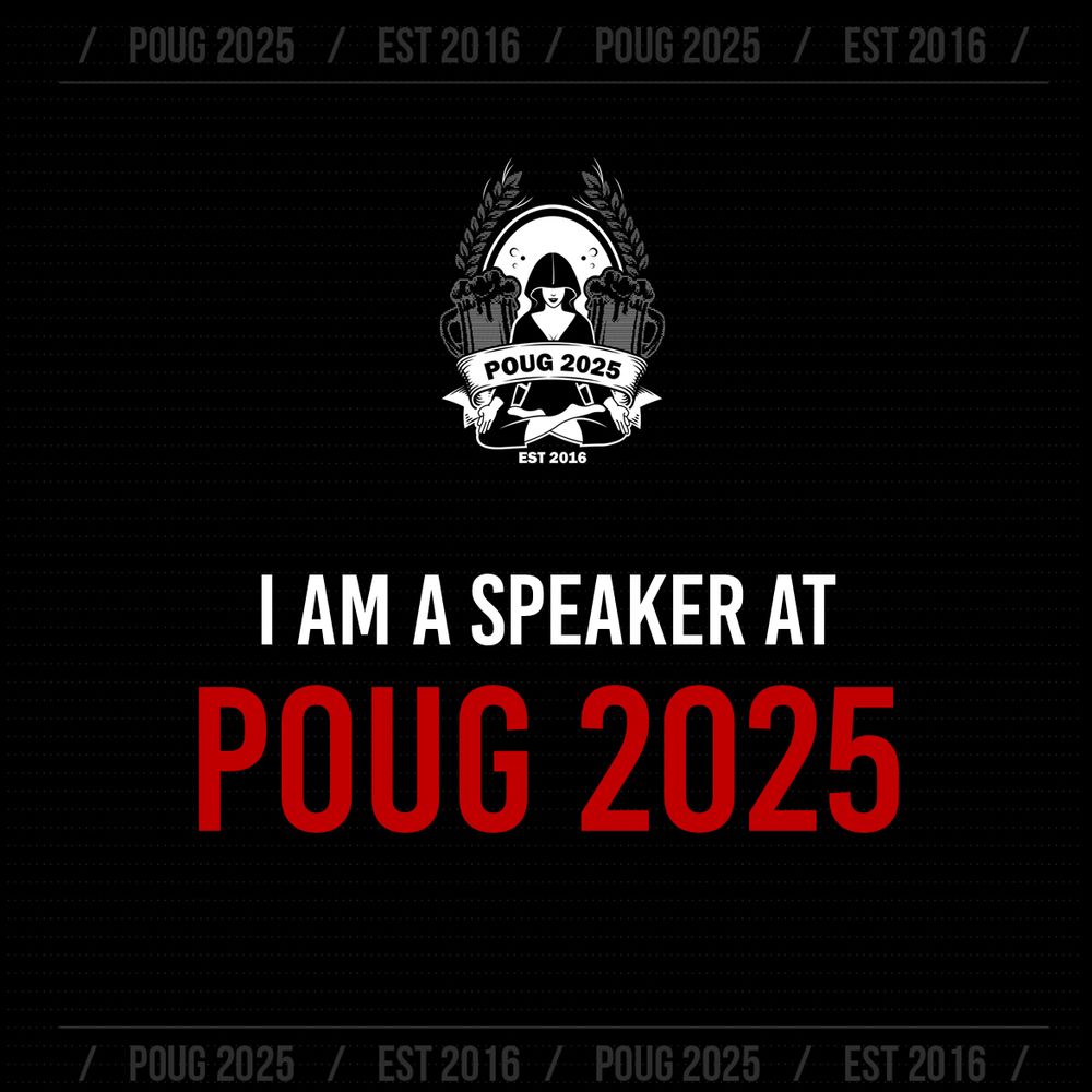 I am a speaker at
POUG 2025
