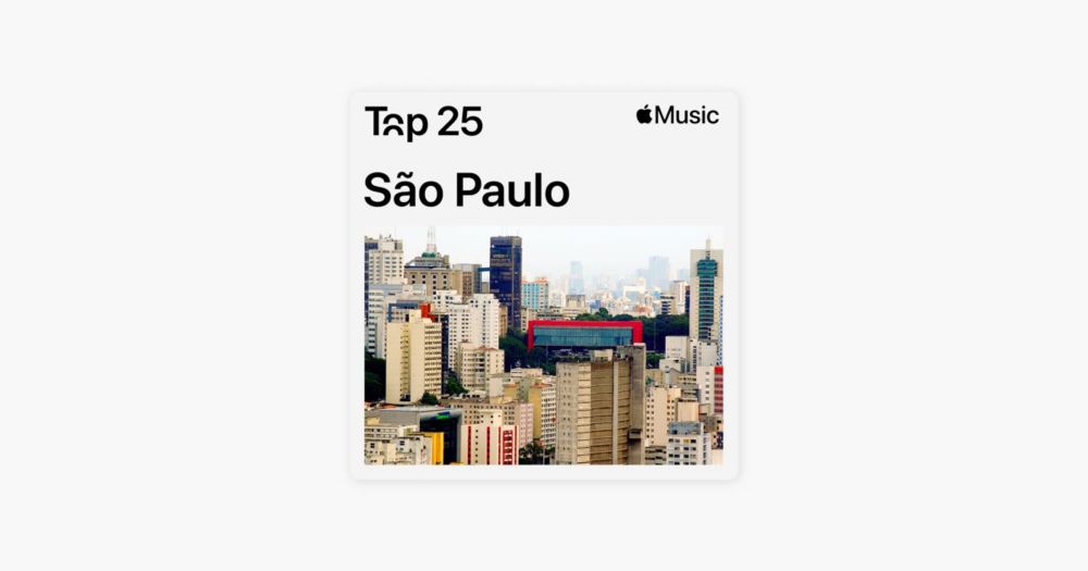 Top 25: São Paulo no Apple Music