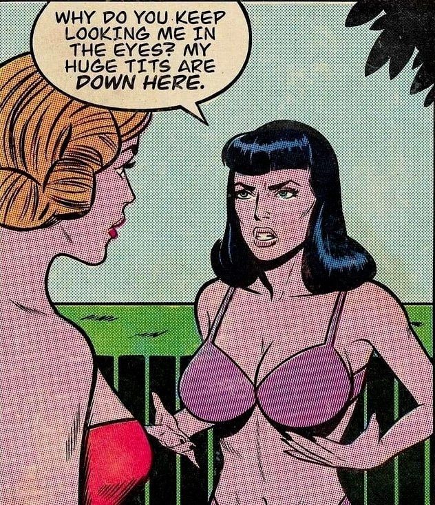 comic panel, a woman in a pink bikini saying "why do you keep looking me in the eyes? my huge tits are down here"