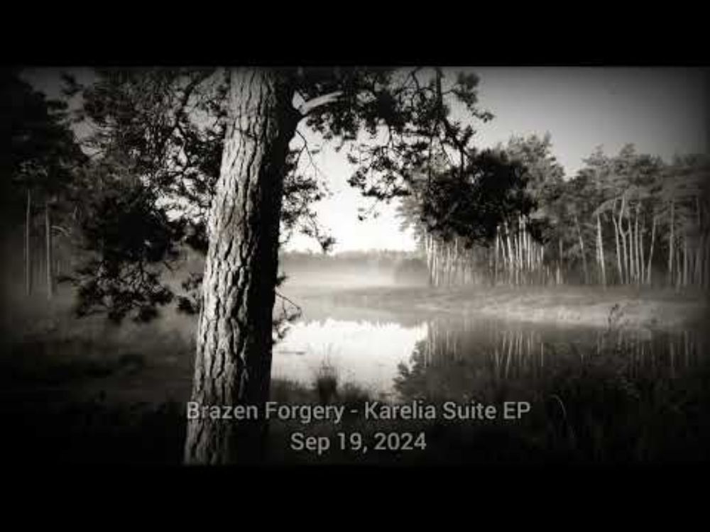 Brazen Forgery - Karelia Suite (Album Teaser #2)