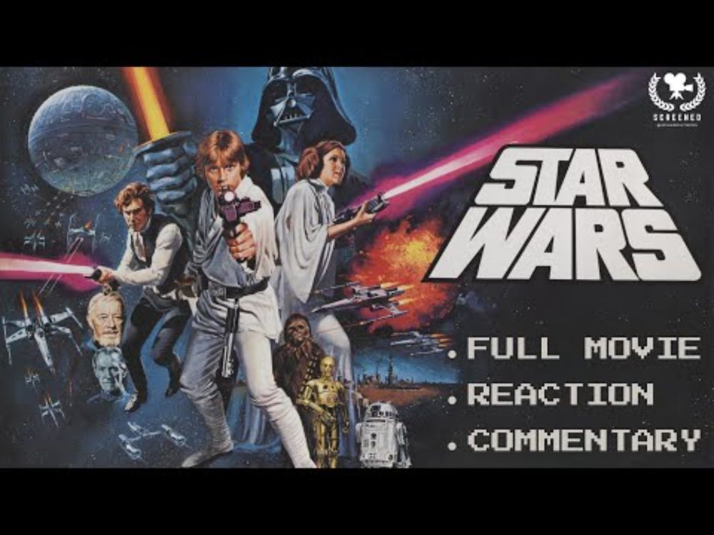 Star Wars: Episode IV - A New Hope (1977) | Full Length Movie | Commentary on its Cultural Impact