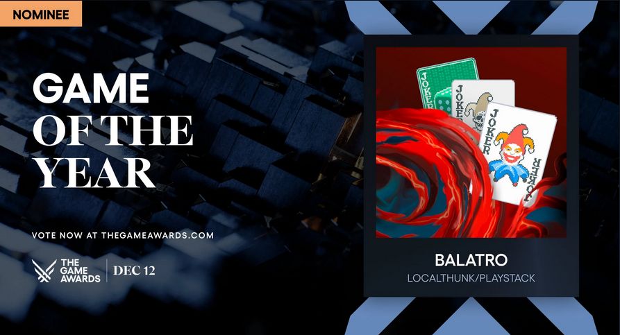 The Game Awards: Game of the Year Nominee "Balatro" vote