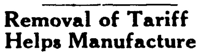 Headline from The Globe and Mail in 1941: "Removal of Tariff Helps Manufacture"