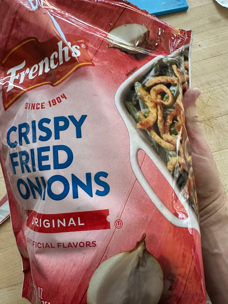 1 lb 10 oz of French’s fried onions 