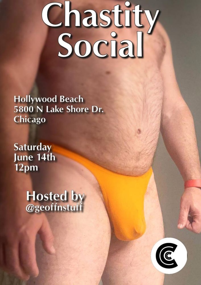Chastity social
Hollywood beach
5800 N Lake ashore Dr
Chicago
Saturday June 14th
Hosted by @geoffnstuff