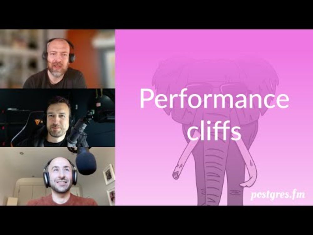 Performance cliffs | Postgres.FM 140 | #PostgreSQL #Postgres podcast