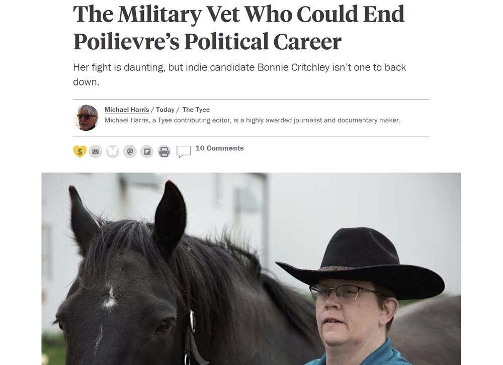 A photograph showing a person wearing glasses and a black cowboy hat standing next to a dark-colored horse with a distinctive white marking on its forehead. The person is wearing what appears to be a teal or blue-green colored shirt. The setting looks rural or farm-like with white buildings or structures visible in the blurred background. This image accompanies an article by Michael Harris titled "The Military Vet Who Could End Poilievre's Political Career" with a subheading that reads "Her fight is daunting, but indie candidate Bonnie Critchley isn't one to back down." The photo appears to capture Bonnie Critchley, the military veteran and independent political candidate referenced in the headline, in what seems to be a personal or informal setting that emphasizes her connection to rural or agricultural life.