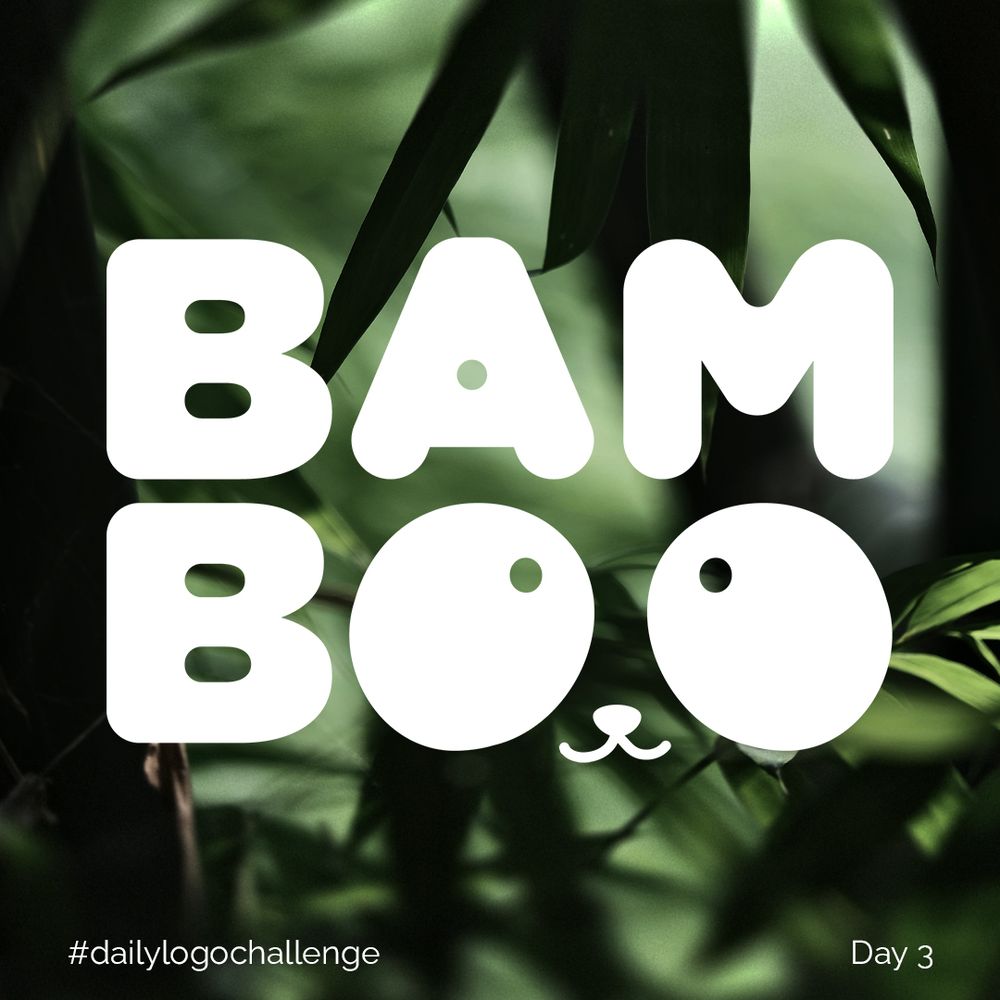 The image depicts a logo that says "Bamboo", both letters O have been intervened to look like panda eyes, in between them there's a small nose and mouth to create the illusion of a face. The letters are stacked on top of each other "BAM" on top and "BOO" right below it.
In the bottom left corner of the image it reads "#dailylogochallenge" and in the bottom right it reads "Day 3".
The background is an image of greenery.