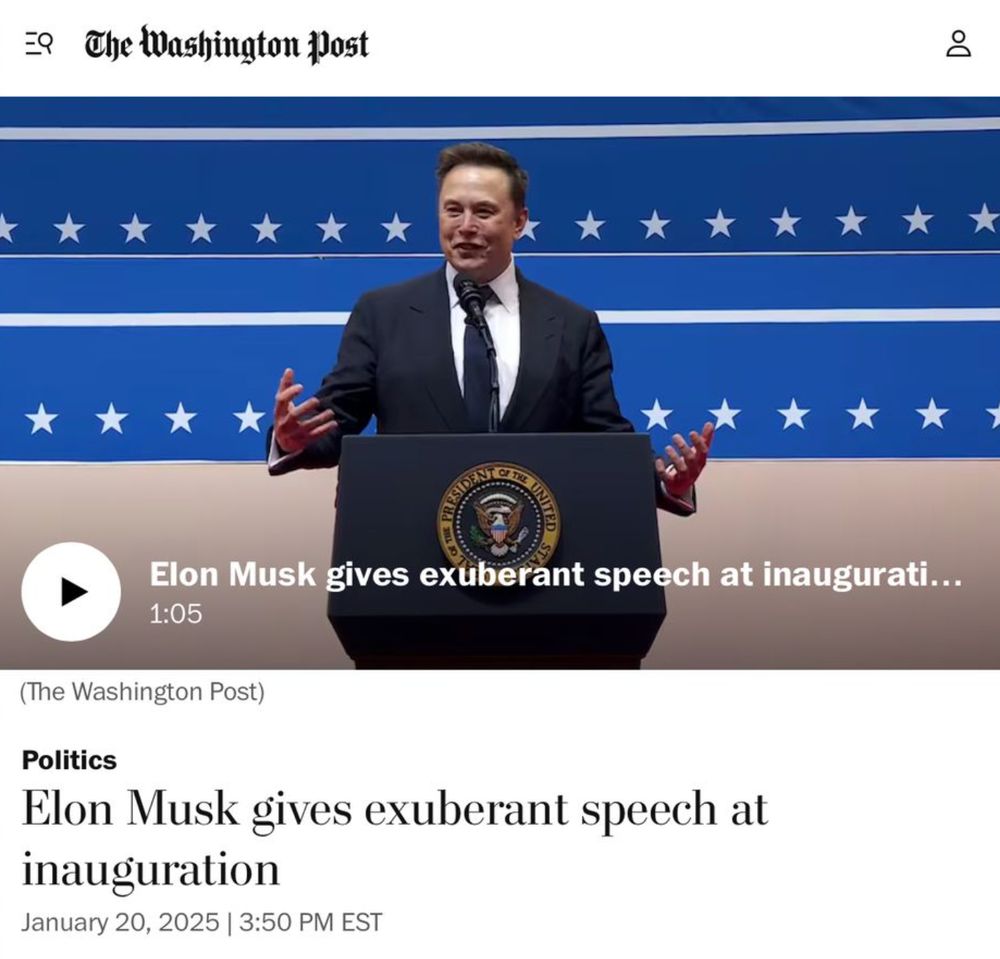 Washington Post headline: Musk gives exuberant speech at inauguration 