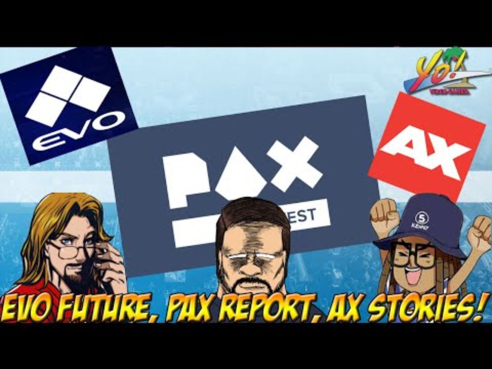 EVO's Future, PAX West Report, and Crazy Anime Expo Stores! - YoVideogames