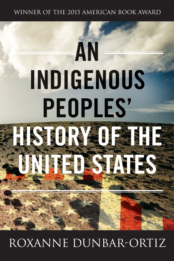 the cover of the book An Indigenous Peoples' History of the United States by Roxanne Dunbar-Ortiz