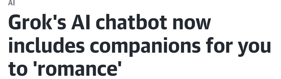 Grok's AI chatbot now includes companions for you to 'romance'