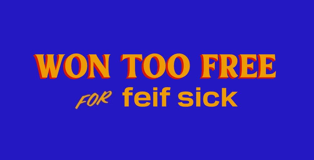 Zohran banner, but the "for" is a misspelled 4. It reads:
"WON TOO FREE" (newline) "for feif sick".
Yes, it's dumb.