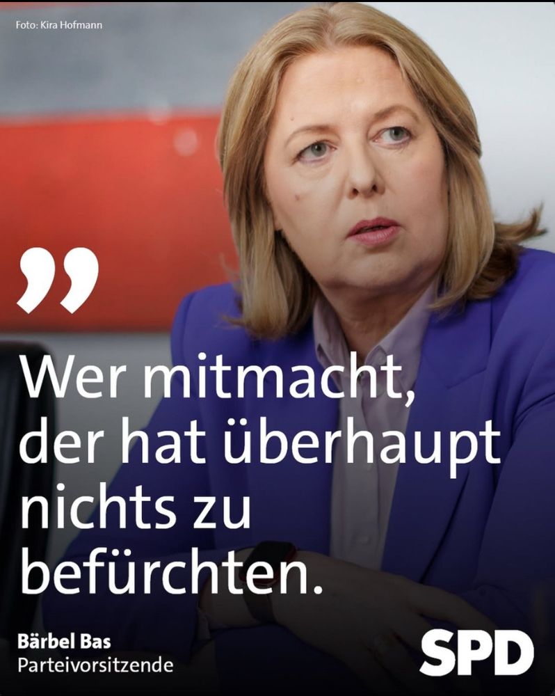 Porträt von Bärbel Bas mit ihrem Zitat "Wer mitmacht, der hat überhaupt nichts zu befürchten."