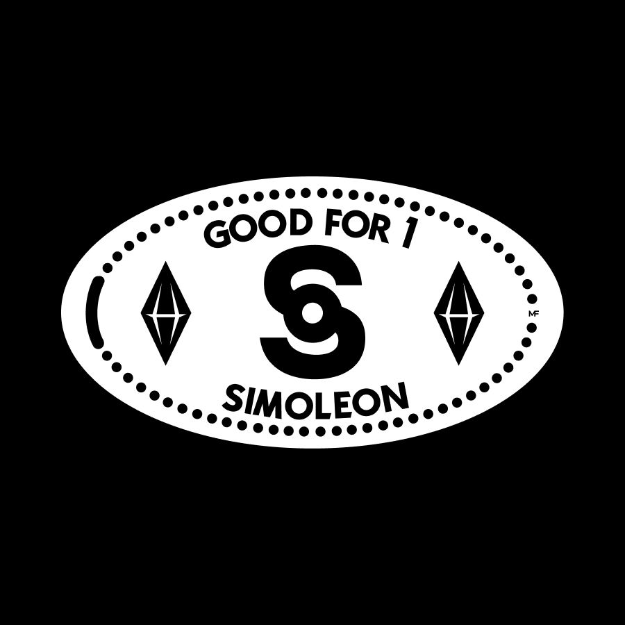 Pressed penny design  that reads "Good For 1 Simoleon" with the simoleon sign in the middle and plumbobs on either side