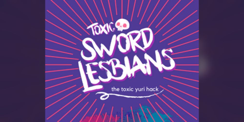 Toxic Sword Lesbians by Carly Smallbird 呴 睿翼