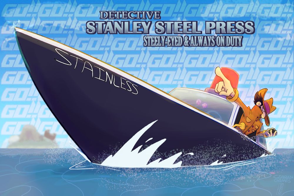 steel stan from captain wayne - vacation desperation on his police speedboat, holding his ham radio. the text reads DETECTIVE STANLEY STEEL PRESS - STEELY-EYED & ALWAYS ON DUTY while GO!! repeats in the background.