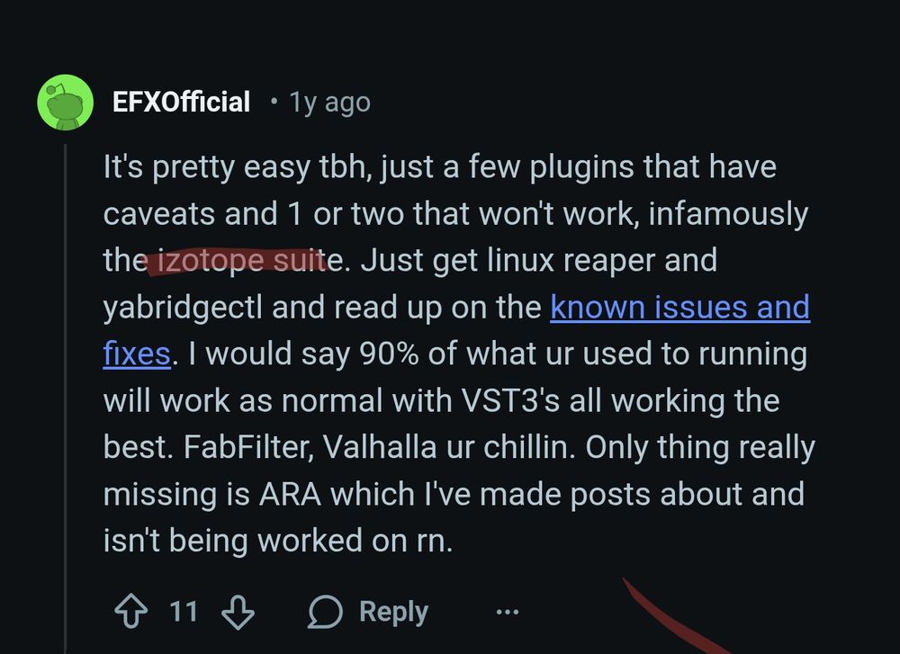 It's pretty easy tbh, just a few plugins that have caveats and 1 or two that won't work, infamously the izotope suite. Just get linux reaper and yabridgectl and read up on the known issues and fixes. I would say 90% of what ur used to running will work as normal with VST3's all working the best. FabFilter, Valhalla ur chillin. Only thing really missing is ARA which I've made posts about and isn't being worked on rn.