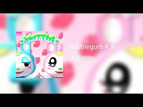 Bubblegum K.K. - K.K. Slider
