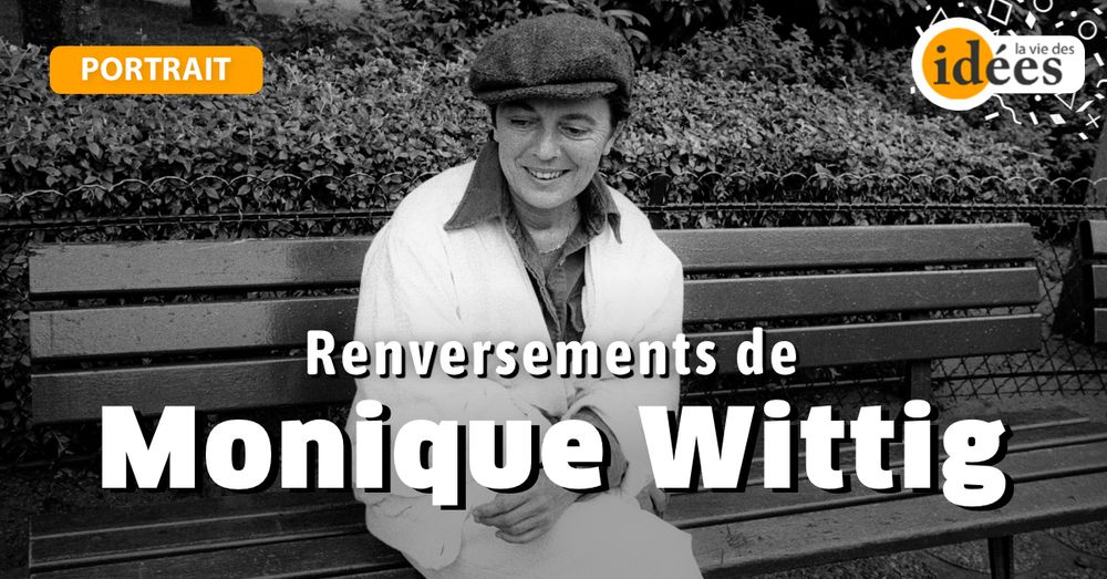 Renversements de Monique Wittig