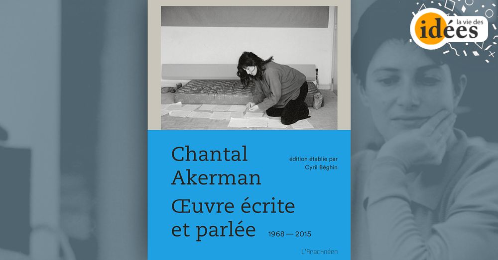 Chantal Akerman, la souplesse des mots