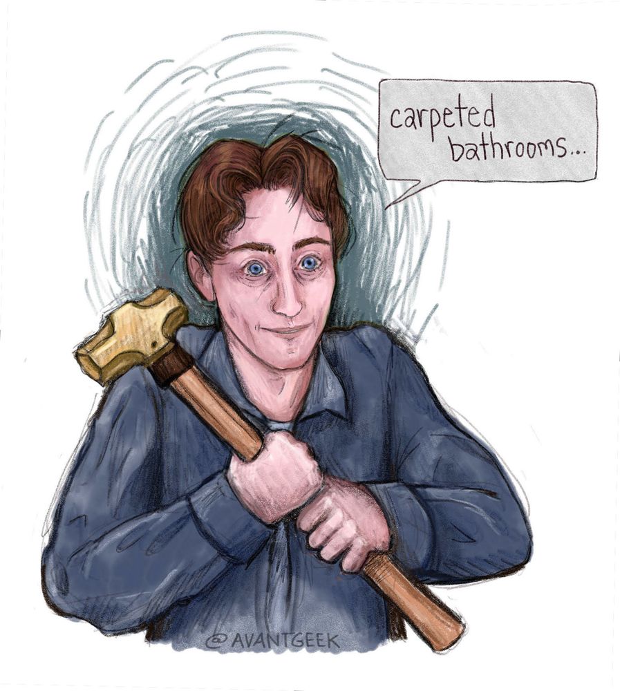 an unsettled man holding a sledgehammer vibrates as he calls for carpeted bathrooms