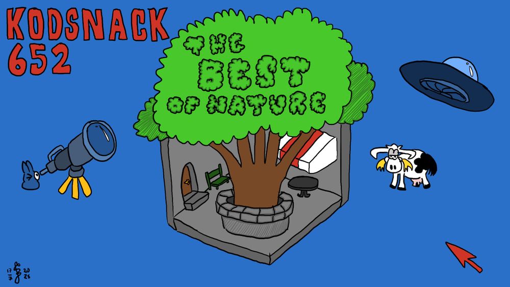 Kodsnack 652: The best of nature. A large tree is growing in a small courtyard. To the left of the courtyard, a small blue blob-like figure peers into a telescope. To the right, a UFO is hovering above a tired-looking cow chewing on some hay.