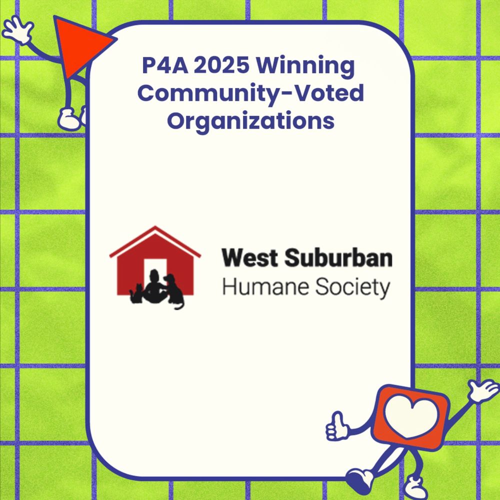 P4A 2025 winning community-voted organizations: West Suburban Humane Society (logo)