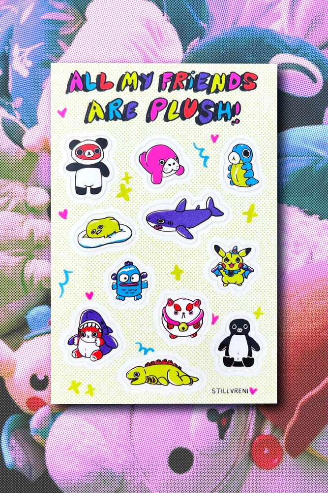 All My Friends are Plush! Sticker sheet