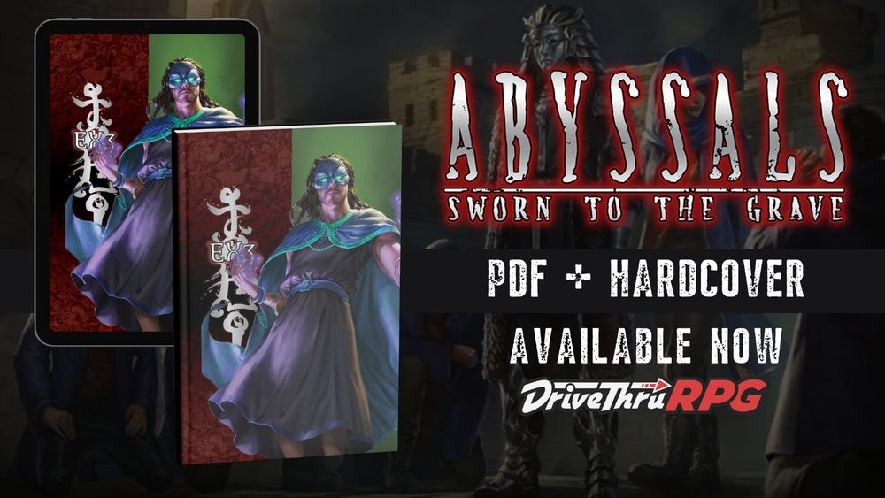 Now Available: Abyssals: Sworn to the Grave in PDF and hardcover