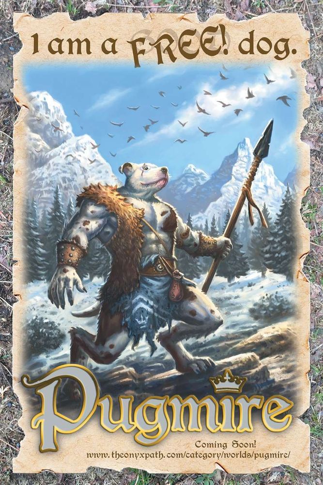 An anthropomorphic dog in furs stands amid snowy mountaintops and evergreens. He brandishes a spear and looks to the sky as birds fly overhead. Text reads I am a FREE dog. Pugmire Coming Soon!