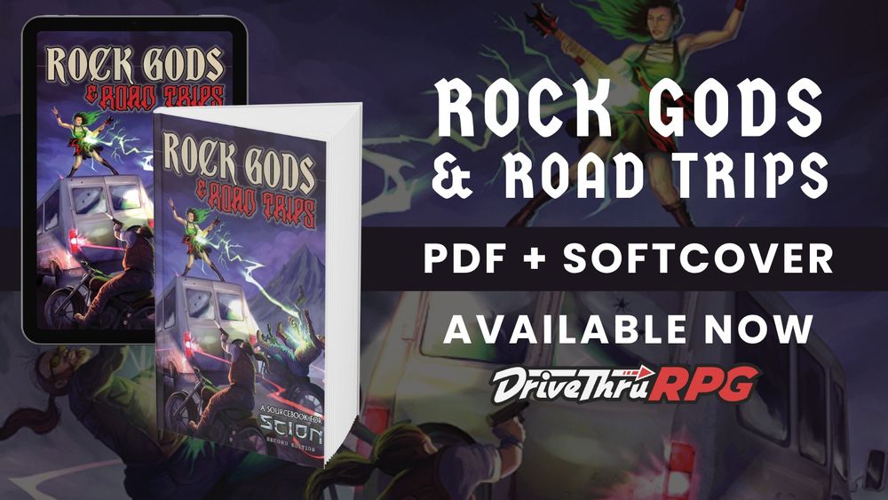 Available now in PDF and softcover: Rock Gods and Road Trips