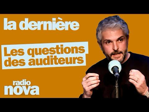 Les questions des auditeur·ices du 15/06 - Pierre-Emmanuel Barré leur répond dans "La dernière"
