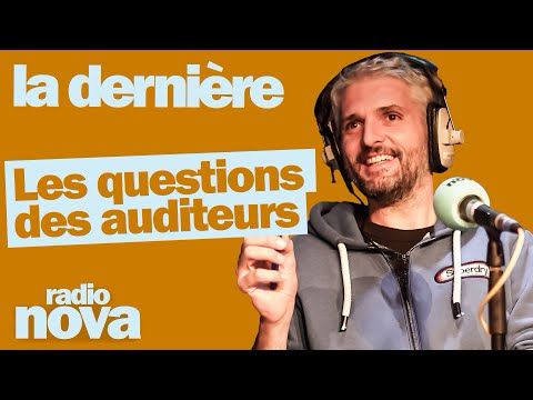 Les questions des auditeur·ices du 22/06 - Pierre-Emmanuel Barré leur répond dans "La dernière"