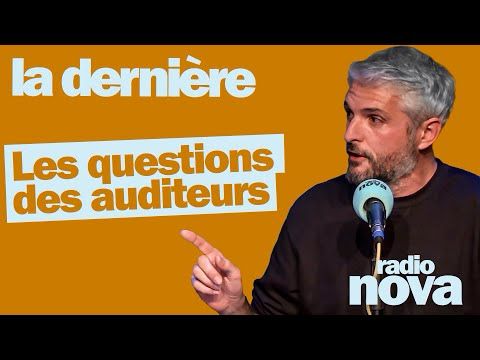 Les questions des auditeur·ices du 04/05 - Pierre-Emmanuel Barré leur répond dans "La dernière"