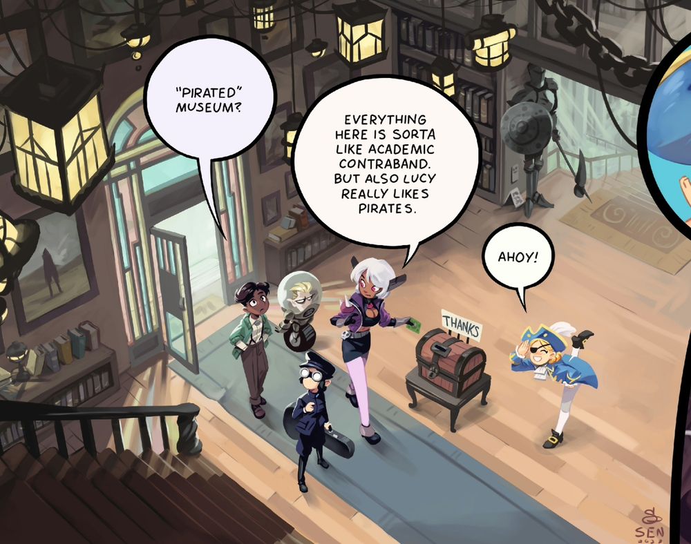 Elith: "'Pirated' Museum?"
Ling: "Everything here is sorta academic contraband. But also Lucy just really likes pirates."
Lucy: "Ahoy!"