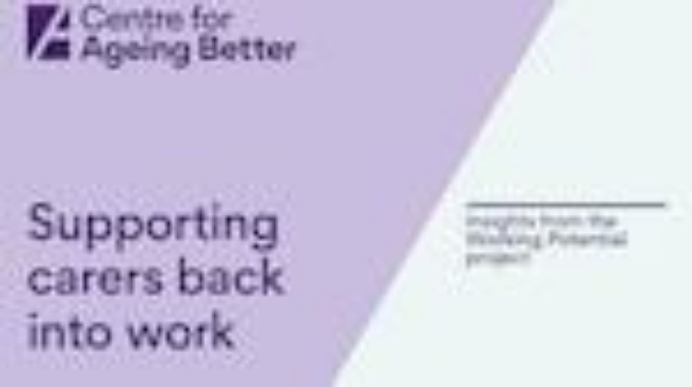 Supporting carers back into work: Insights from the Working Potential project