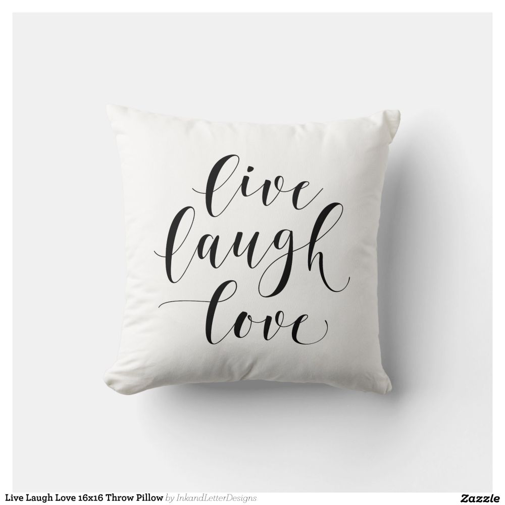 A "live laugh love" throw pillow I will never buy
