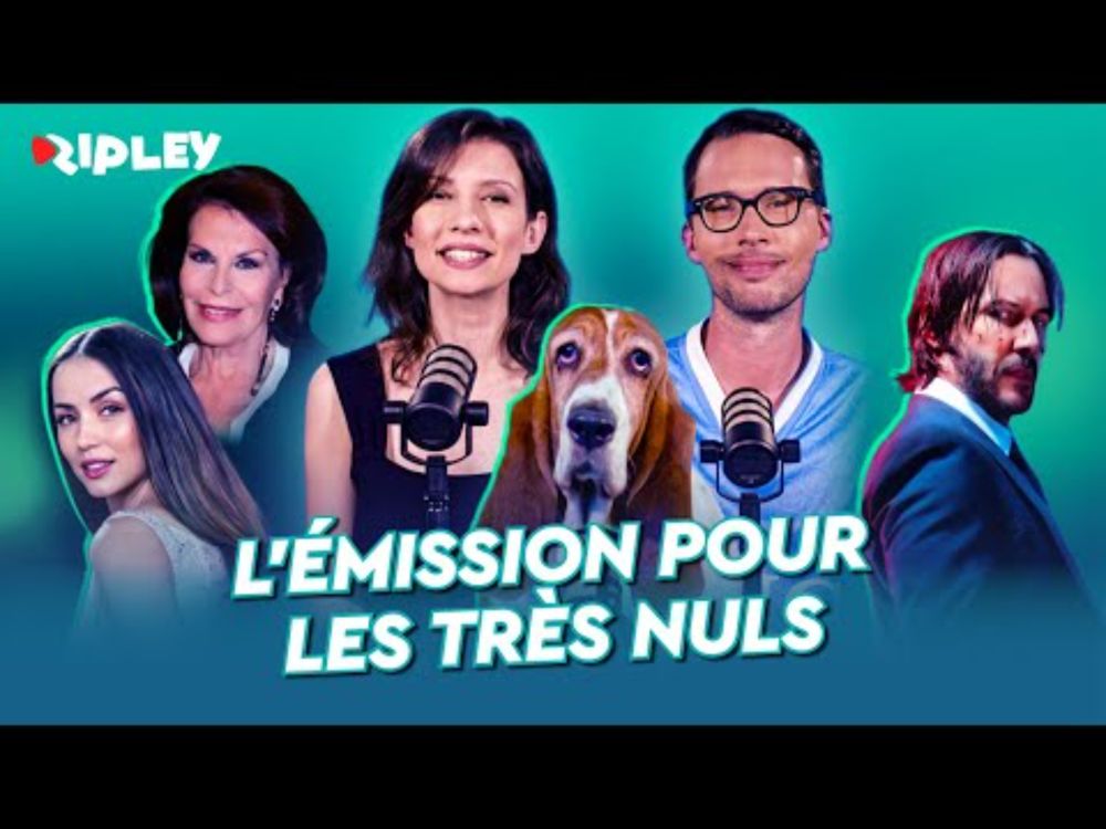 RIPLEY du 4 juin 2025 // Ana de Armas, John Wick et Élizabeth Teissier