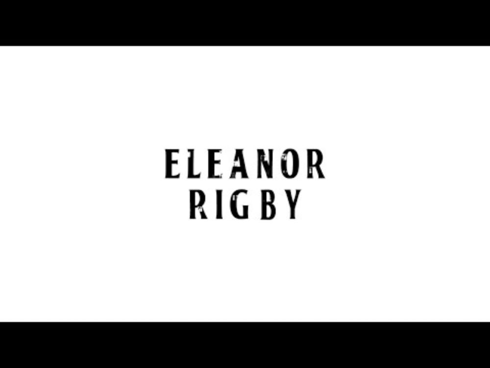 The Beatles - Eleanor Rigby