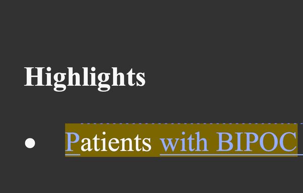 screenshot of the following text - Highlights: Patients with BIPOC
