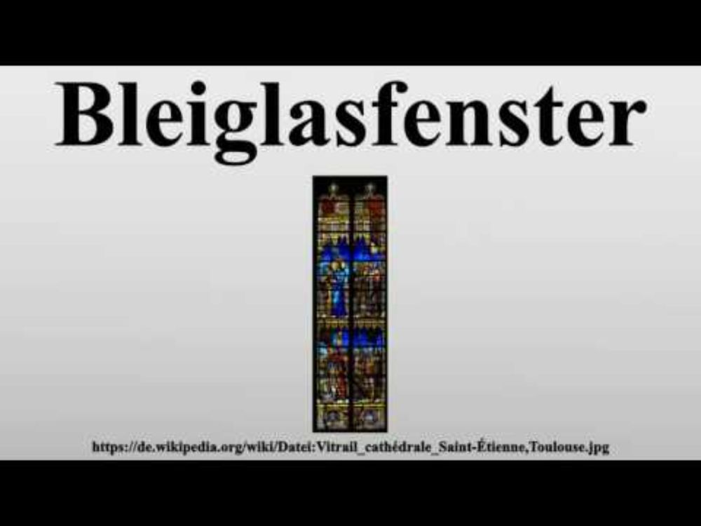 Bleiglasfenster