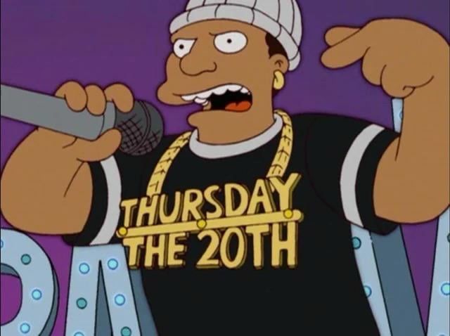 Screencap of simpsons episode w/ rapper wearing gold chain saying “Thursday the 20th”