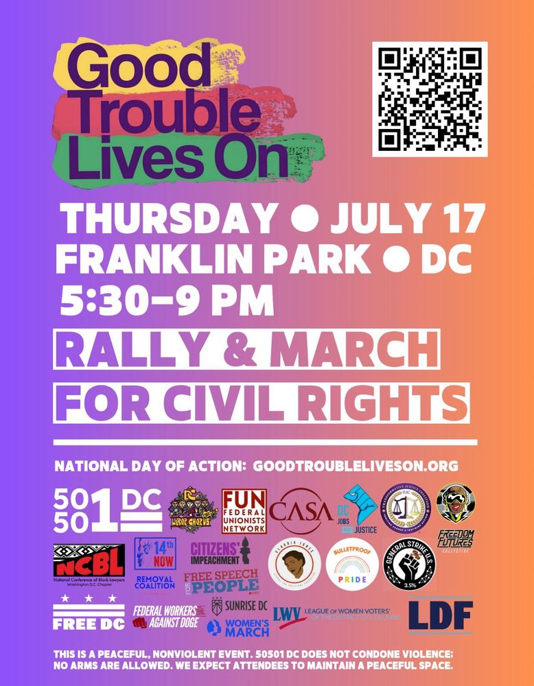 Poster for July 17 Good Trouble rally Franklin Park in DC from 5:30 to 9 PM 