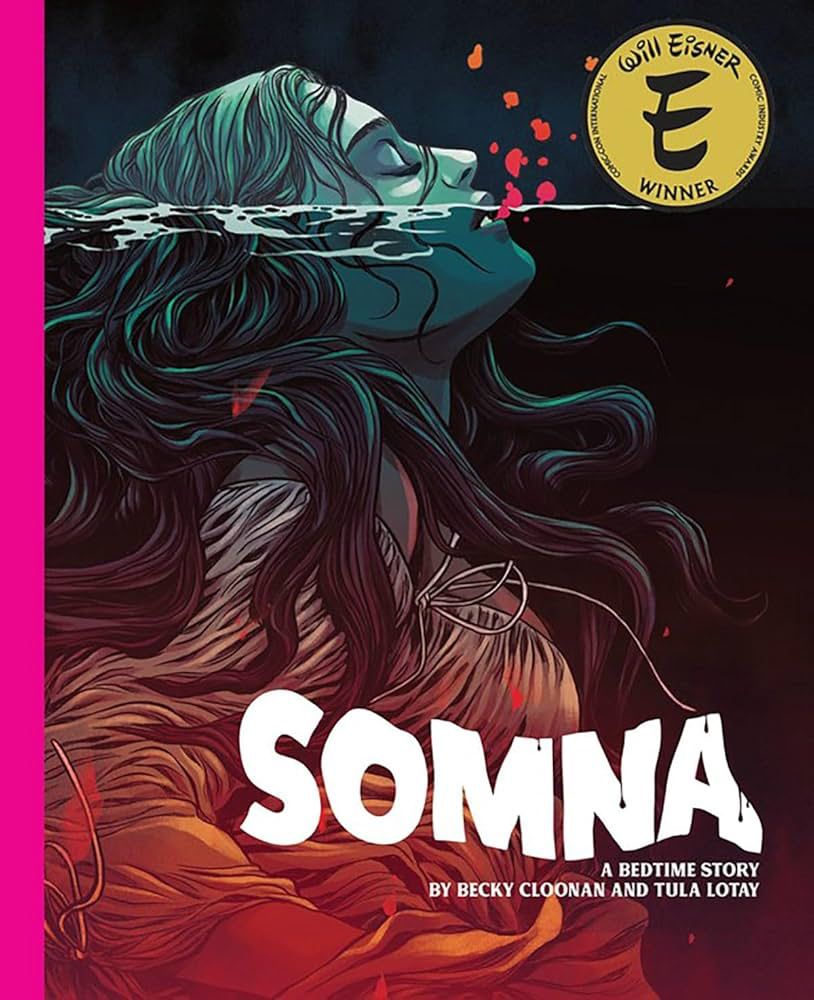 Somna: A Bedtime Story by Becky Cloonan and Tula Lotay.