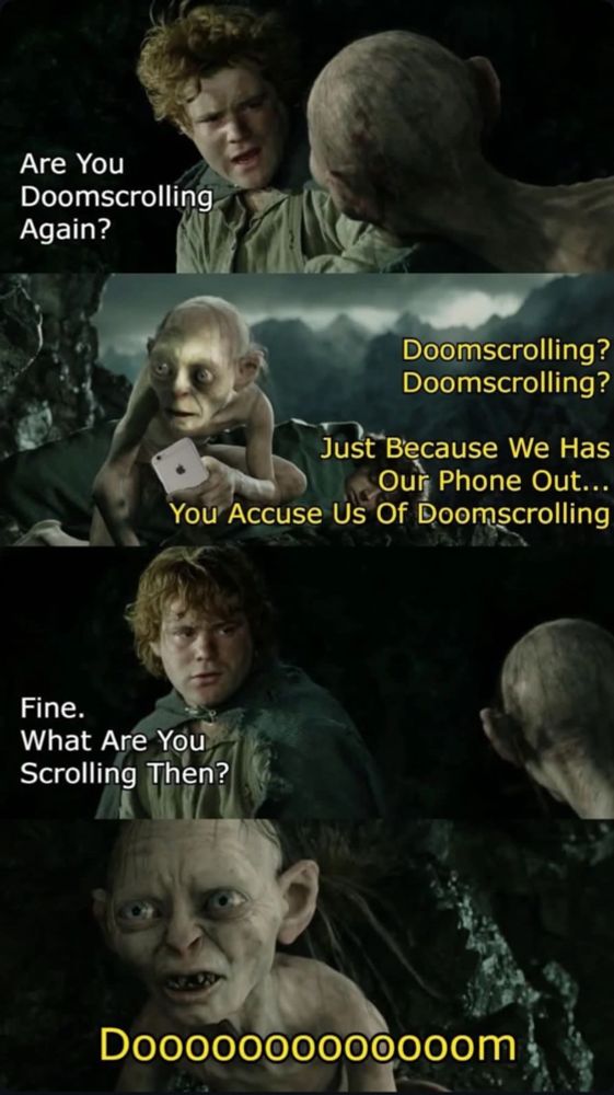Samwise and Sméagol discuss the inevitably of doomscrolling 