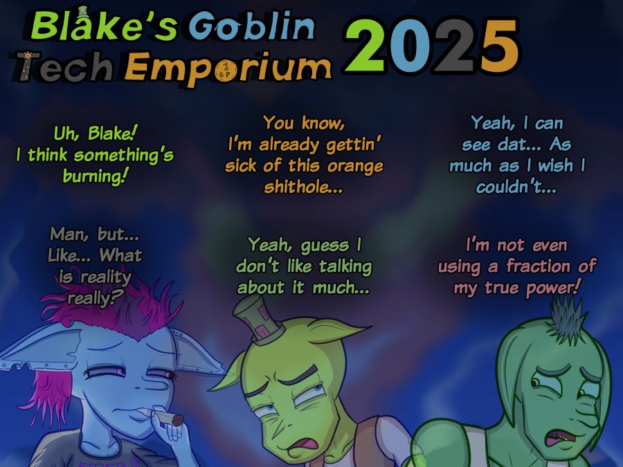 A promo image for Blake's Goblin Tech Emporium, featuring lines from upcoming pages.